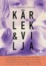 Kärlek & vilja (2018)